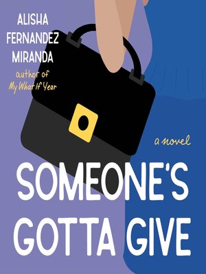 cover image of Someone's Gotta Give
